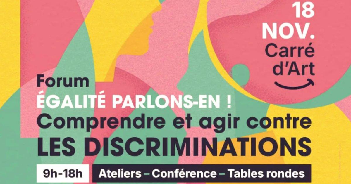 Forum Égalité parlons-en : comprendre et agir contre les discriminations